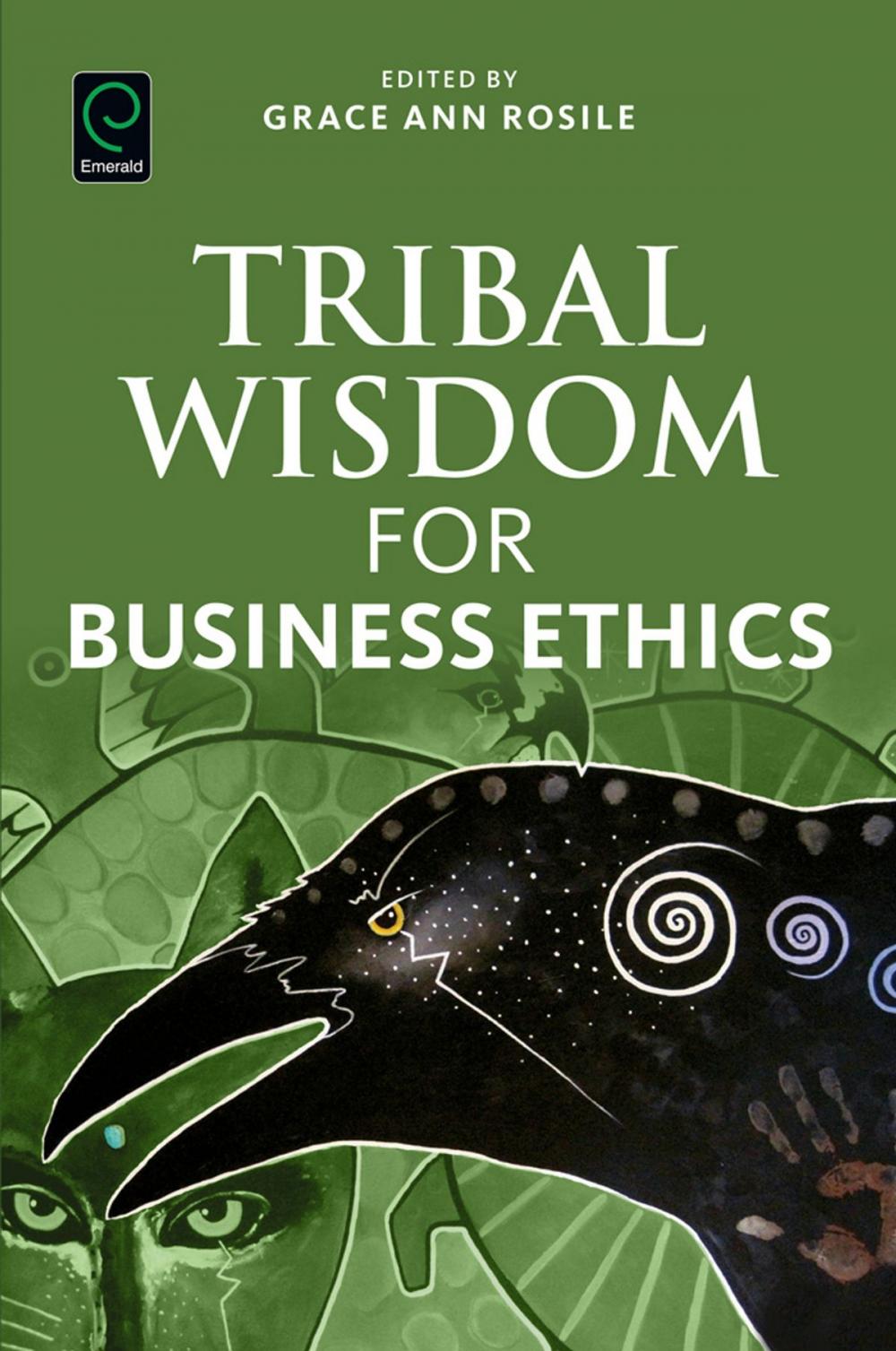 Big bigCover of Tribal Wisdom for Business Ethics