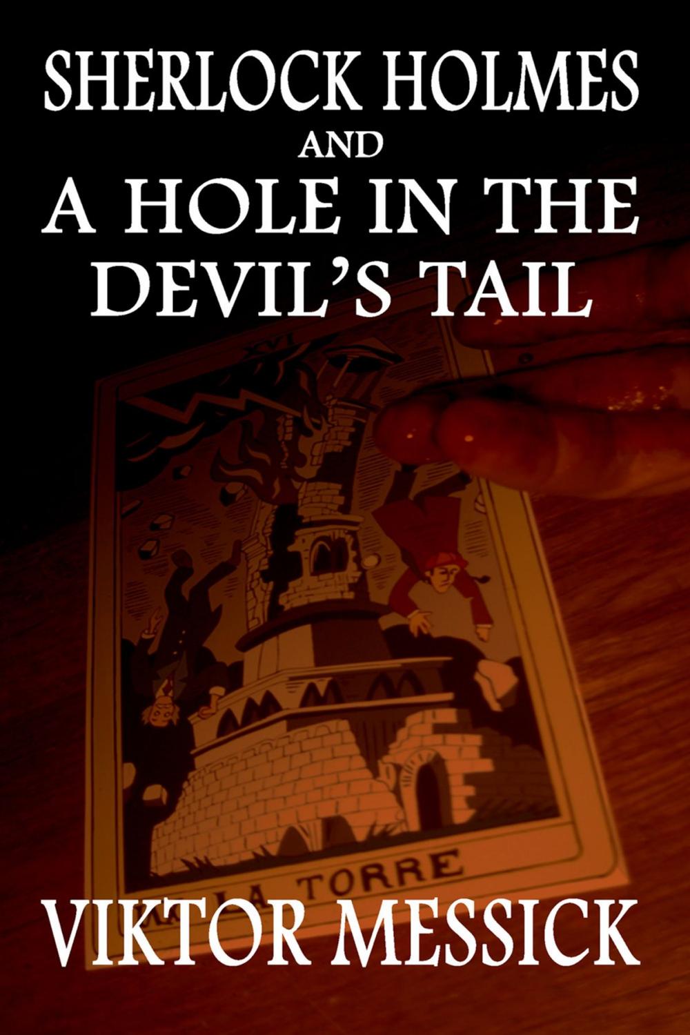 Big bigCover of Sherlock Holmes and a Hole in the Devil's Tail