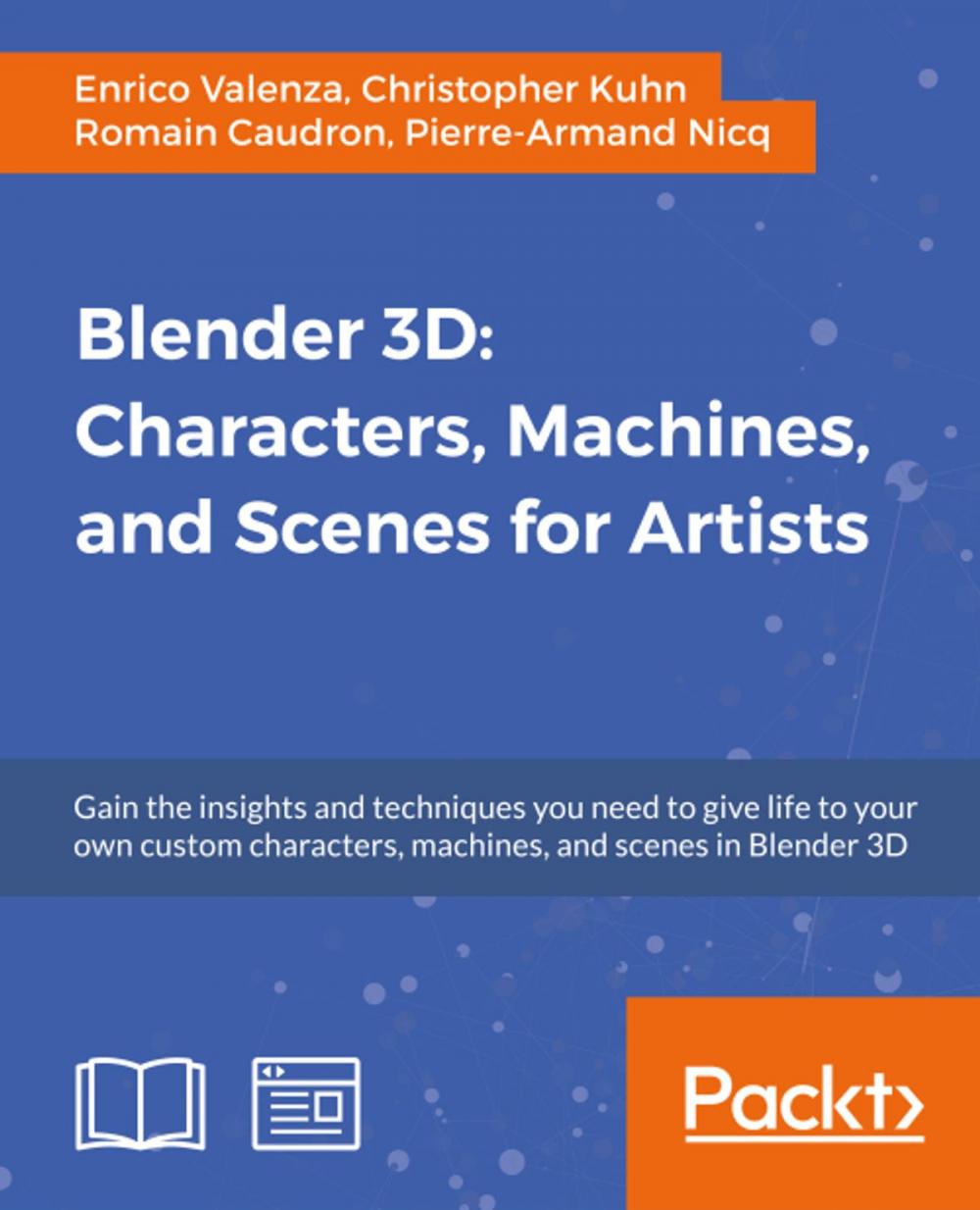 Big bigCover of Blender 3D: Characters, Machines, and Scenes for Artists