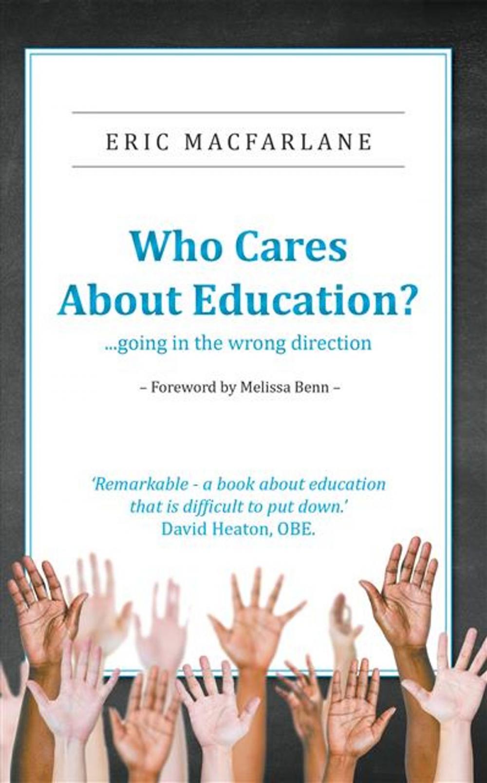 Big bigCover of Who Cares About Education?