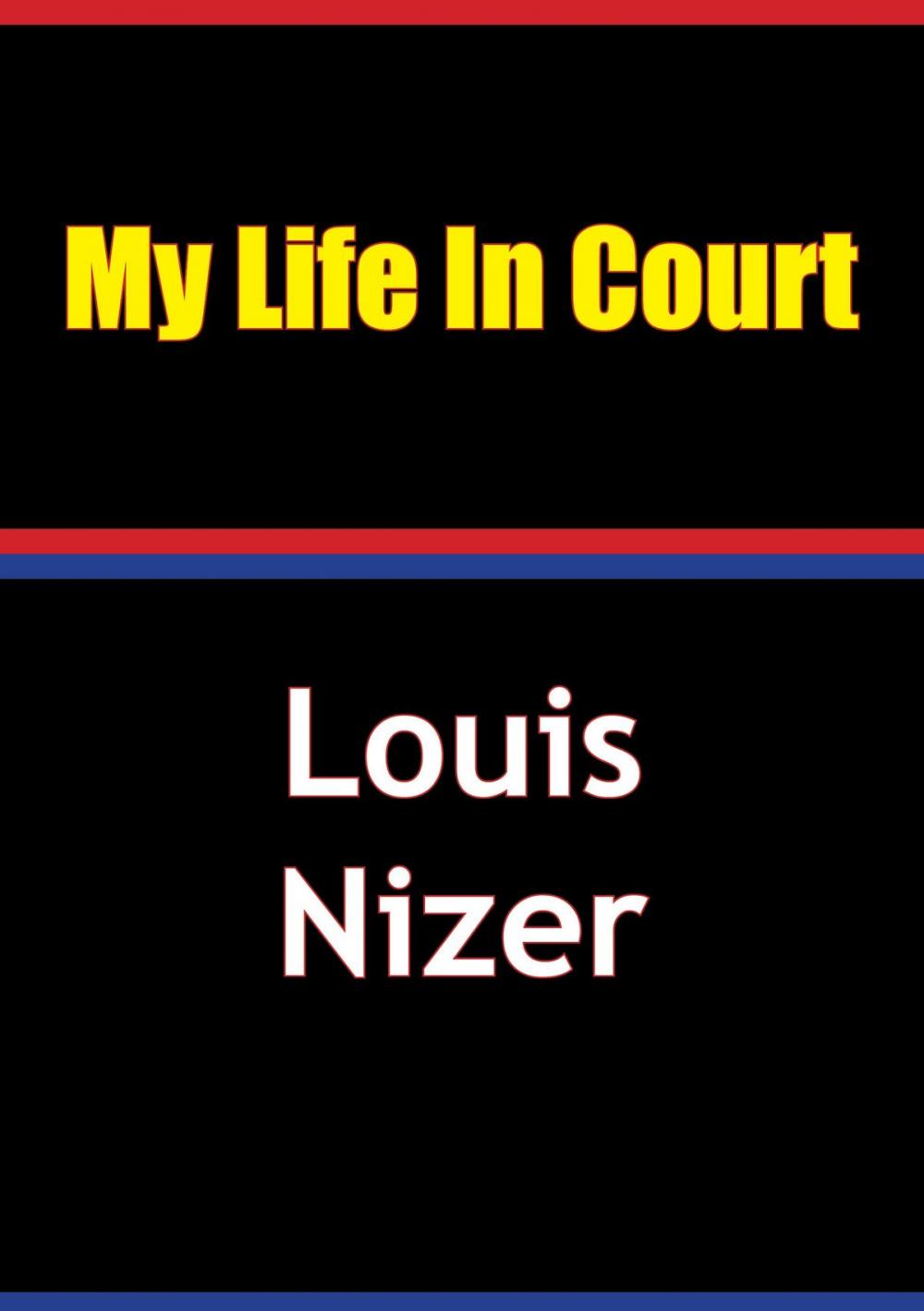 Big bigCover of My Life in Court