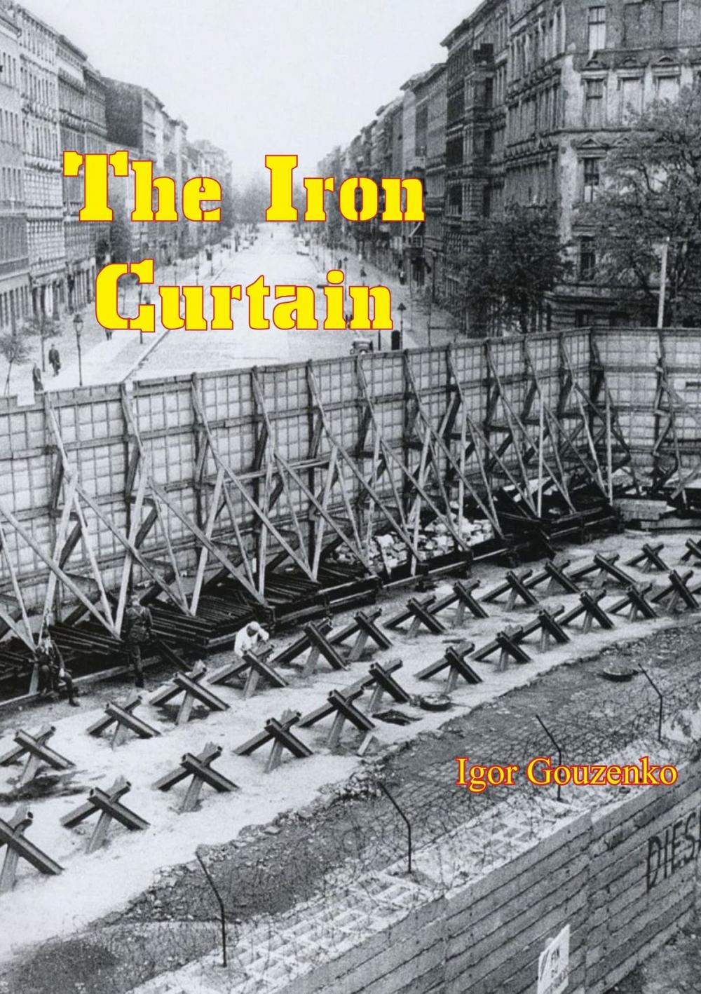 Big bigCover of The Iron Curtain