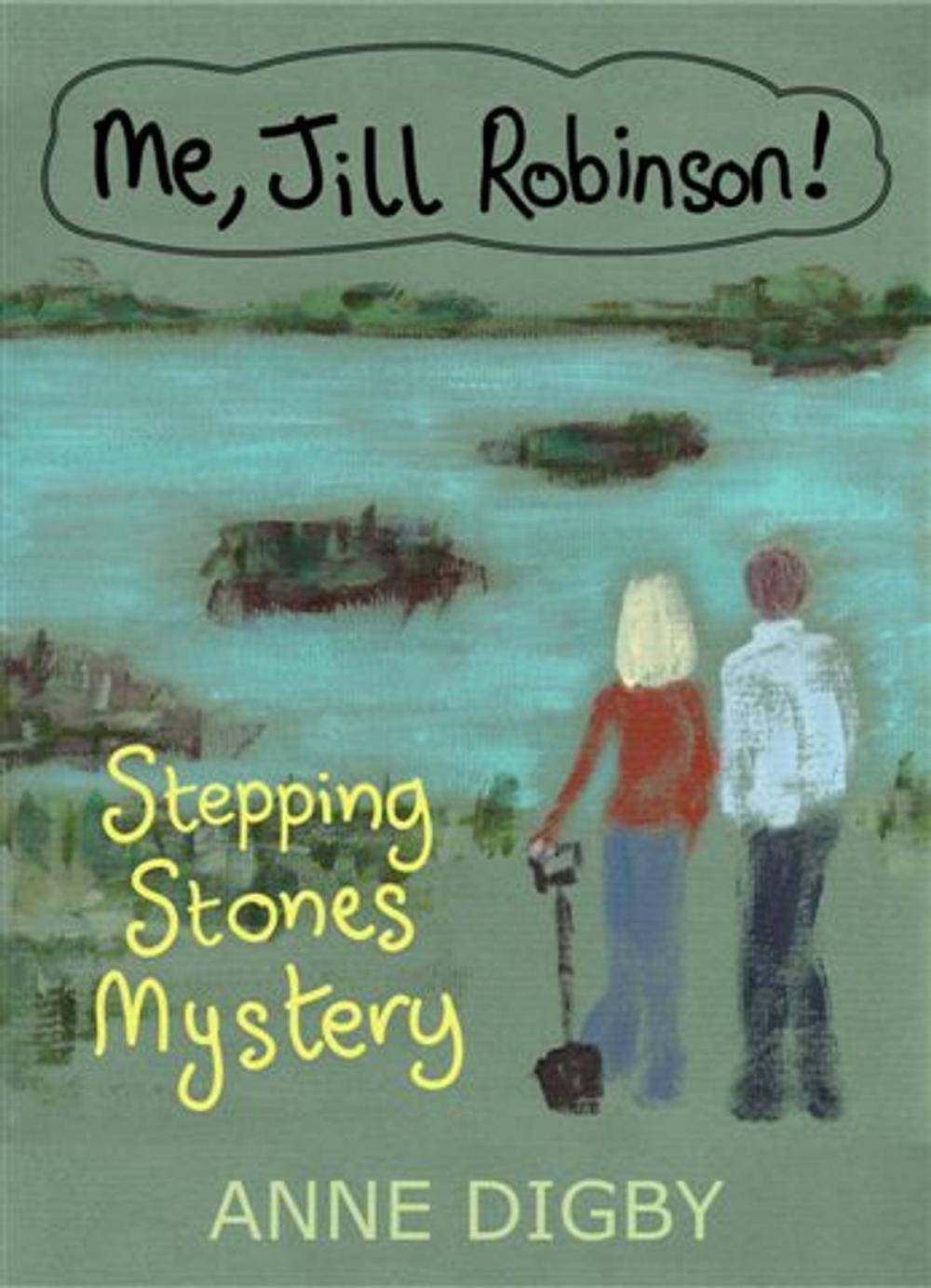 Big bigCover of Me, Jill Robinson! STEPPING STONES MYSTERY