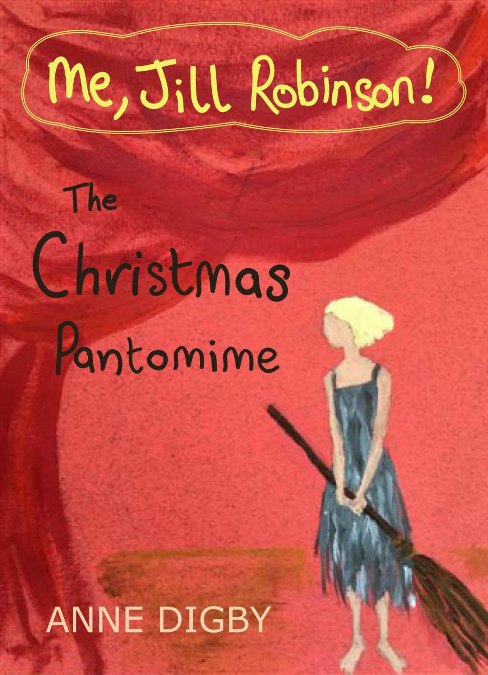 Big bigCover of Me, Jill Robinson! THE CHRISTMAS PANTOMIME