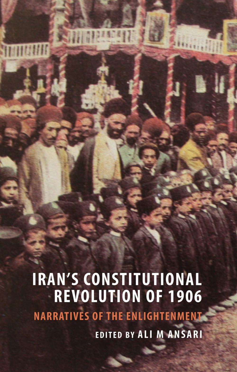Big bigCover of Iran's Constitutional Revolution of 1906 and Narratives of the Enlightenment