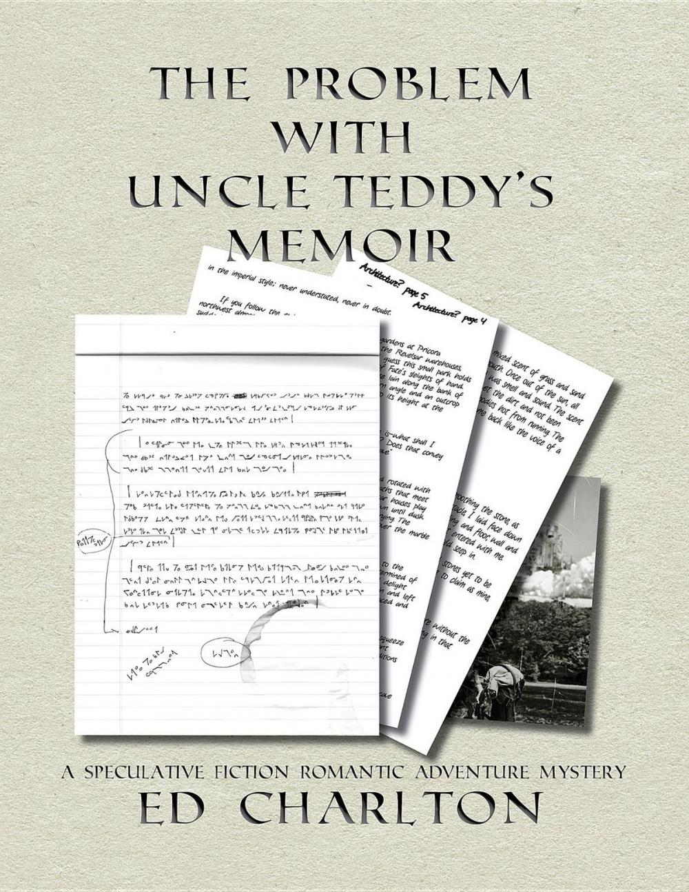 Big bigCover of The Problem with Uncle Teddy's Memoir