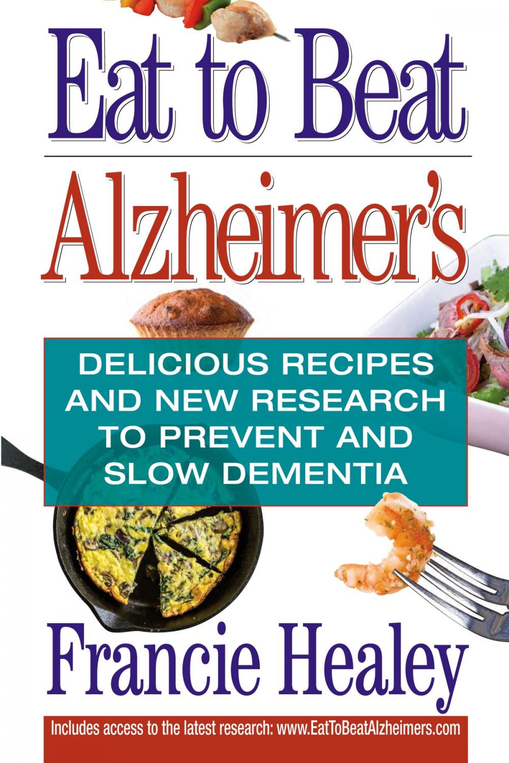 Big bigCover of Eat to Beat Alzheimer's