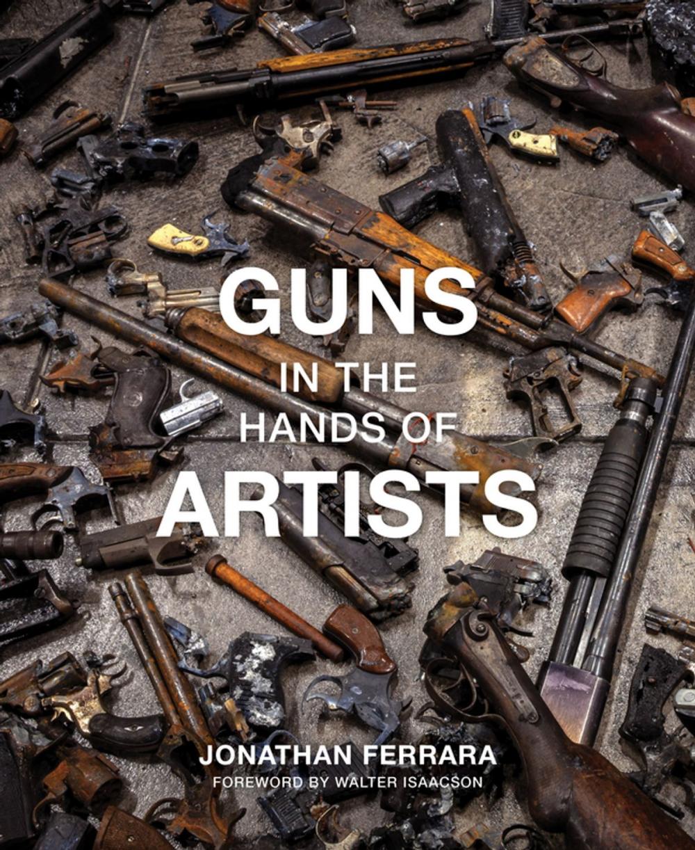 Big bigCover of Guns in the Hands of Artists