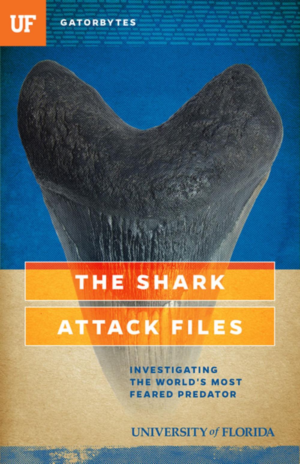 Big bigCover of The Shark Attack Files