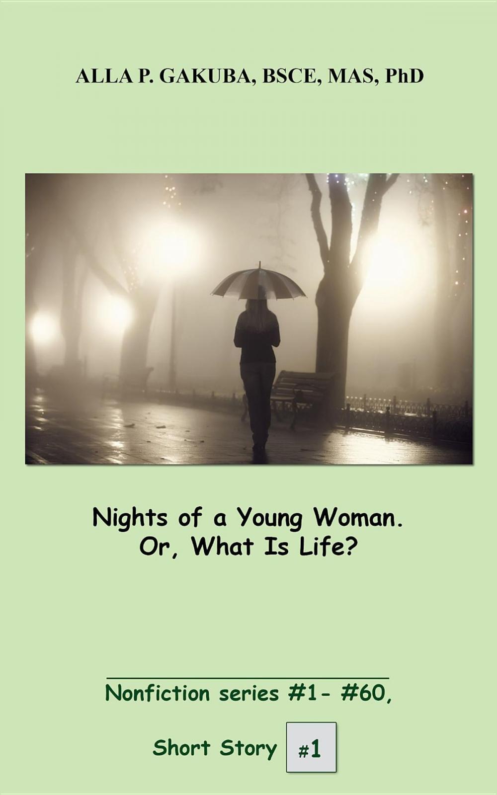 Big bigCover of Nights of a Young Woman. Or, What Is Life?