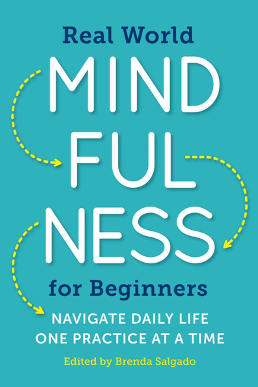 Big bigCover of Real World Mindfulness for Beginners