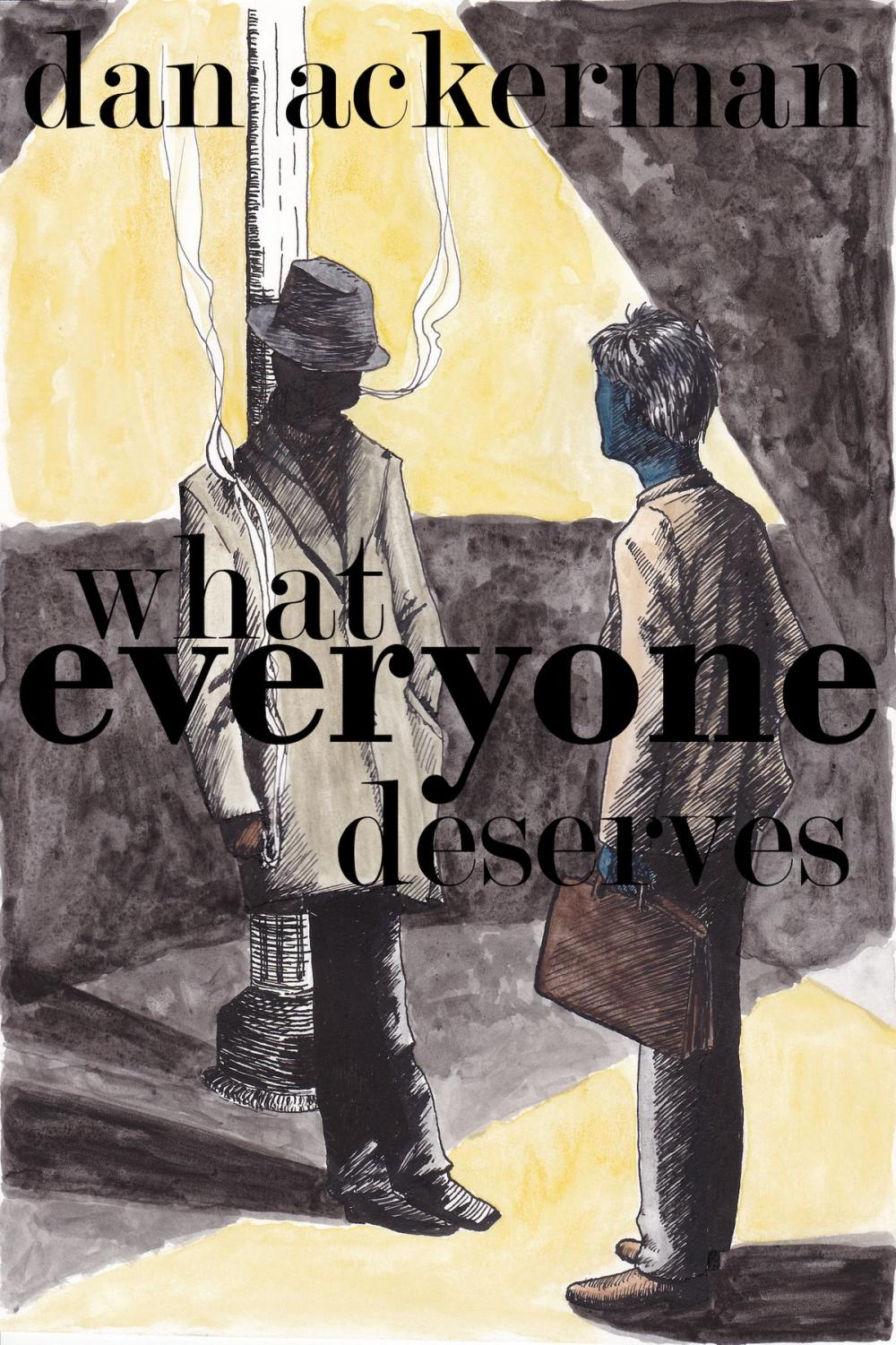 Big bigCover of What Everyone Deserves