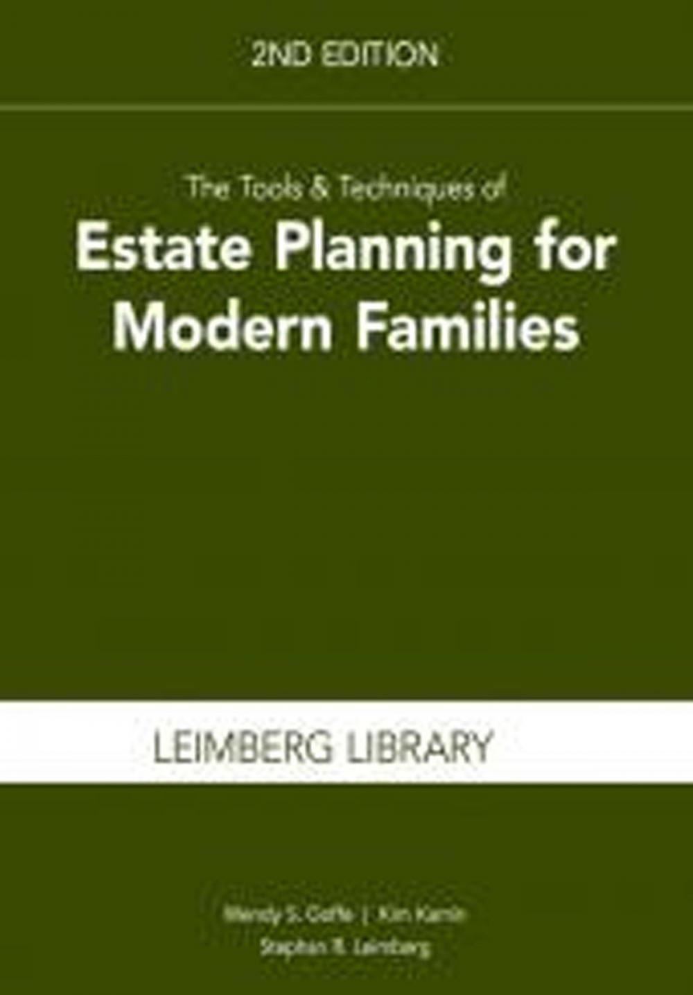 Big bigCover of The Tools & Techniques of Estate Planning for Modern Families, 2nd Edition