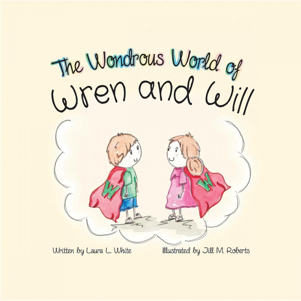 Big bigCover of The Wondrous World of Wren and Will