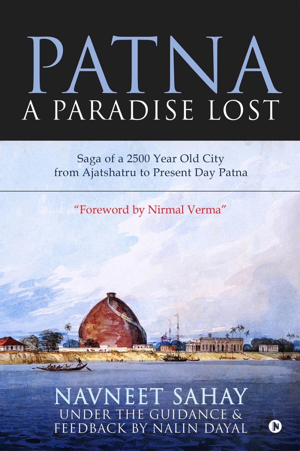 Big bigCover of Patna: A Paradise Lost!