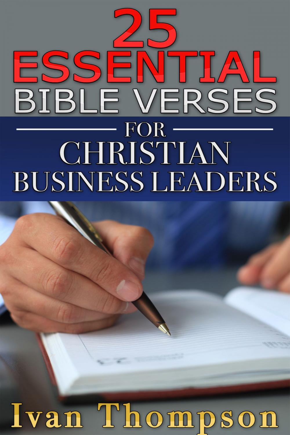 Big bigCover of 25 Essential Bible Verses for Christian Business Leaders