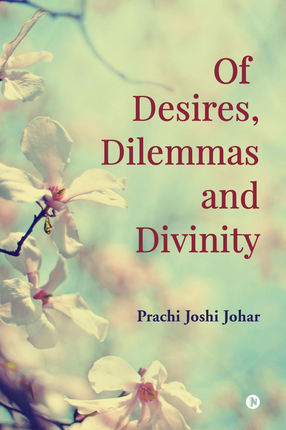 Big bigCover of Of Desires, Dilemmas and Divinity