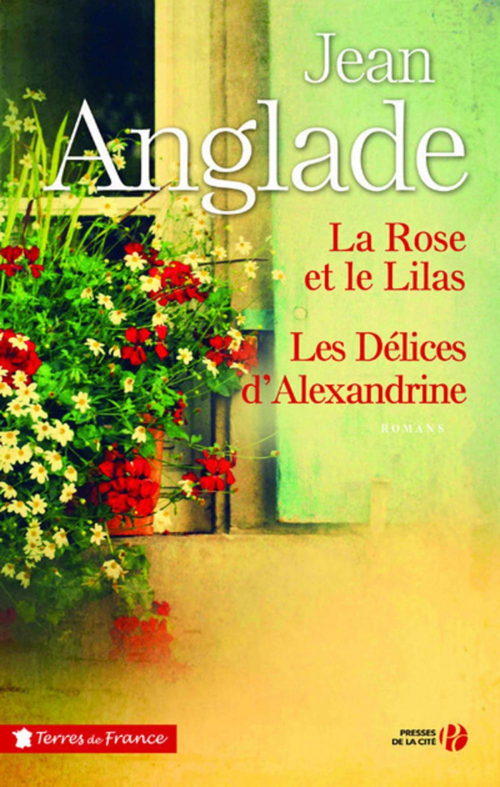 Big bigCover of La Rose et le Lilas suivi des Délices d'Alexandrine (éd. collector)