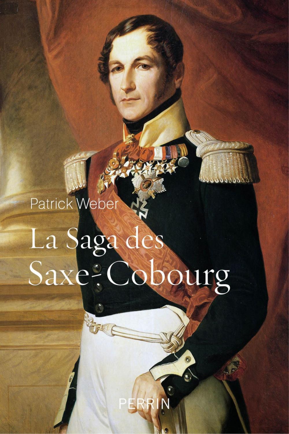 Big bigCover of La saga des Saxe-Cobourg