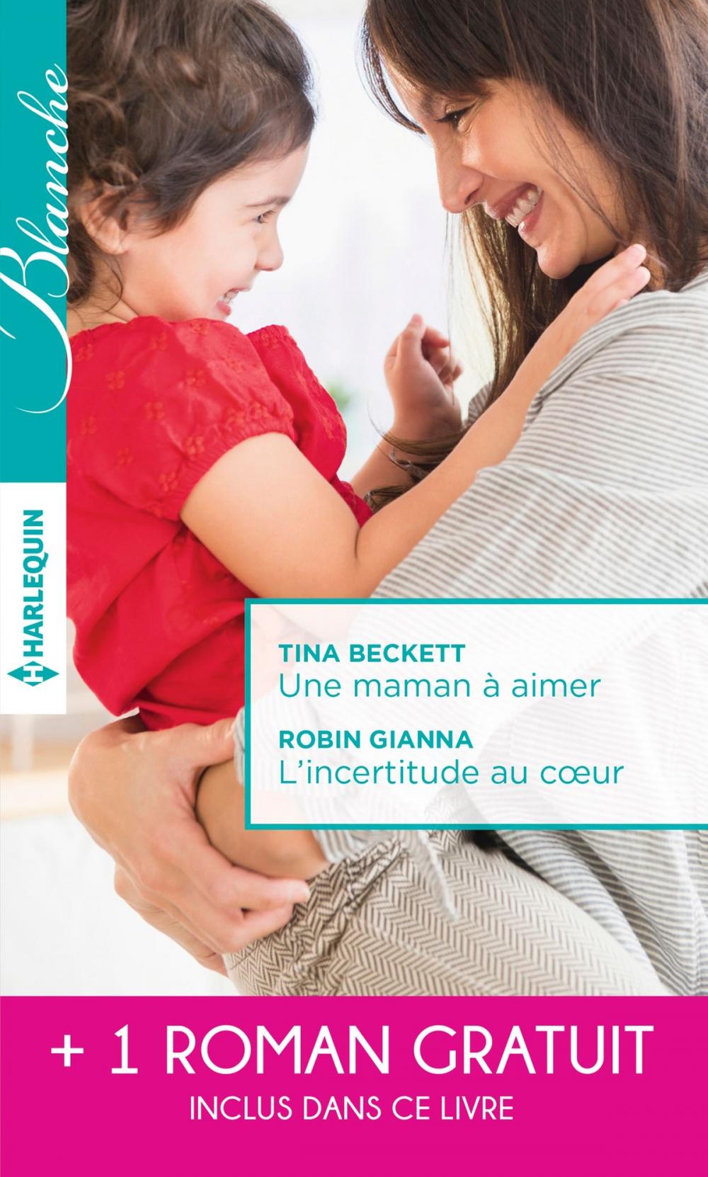 Big bigCover of Une maman à aimer - L'incertitude au coeur - Un très séduisant médecin