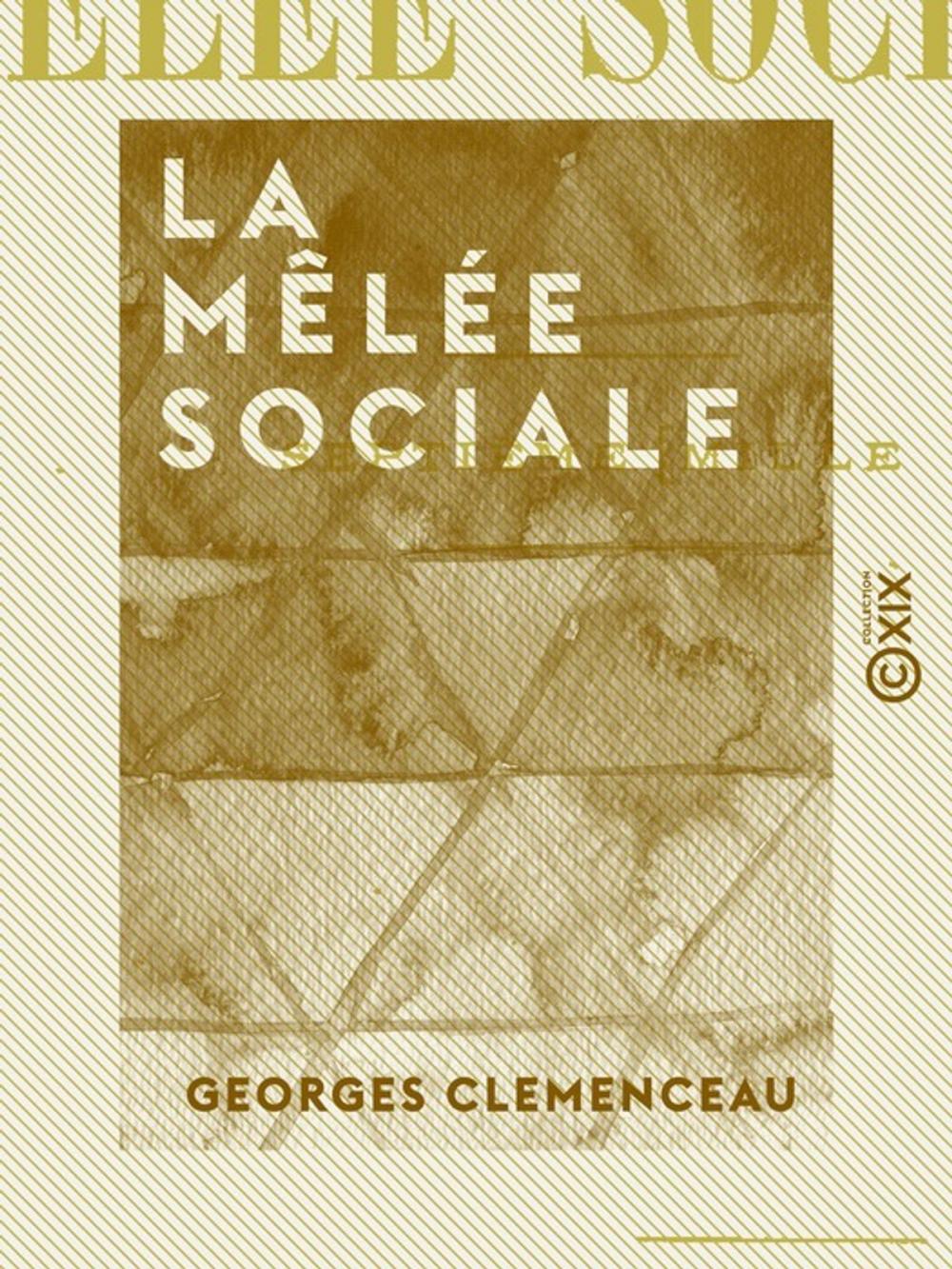 Big bigCover of La Mêlée sociale