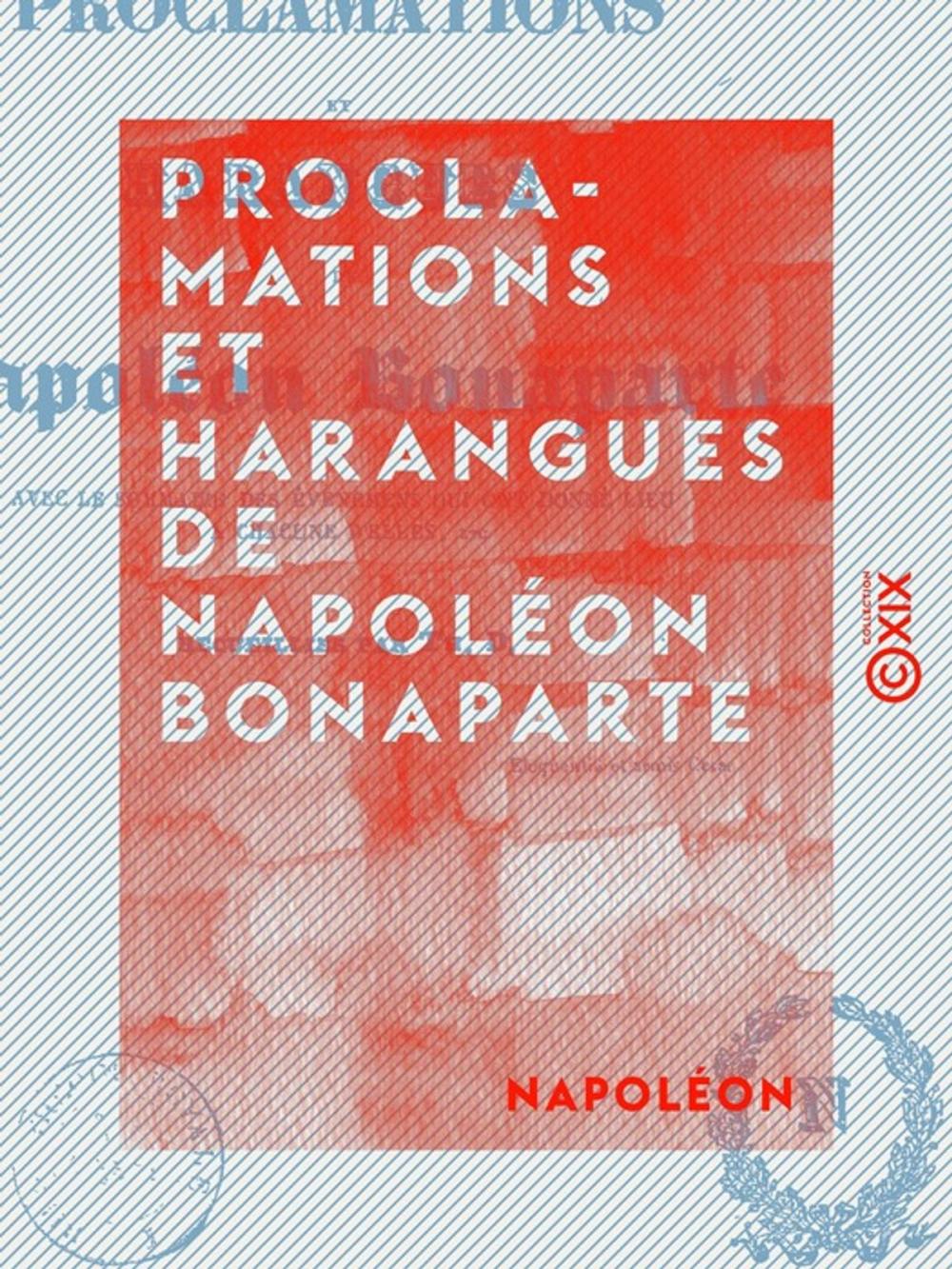 Big bigCover of Proclamations et harangues de Napoléon Bonaparte