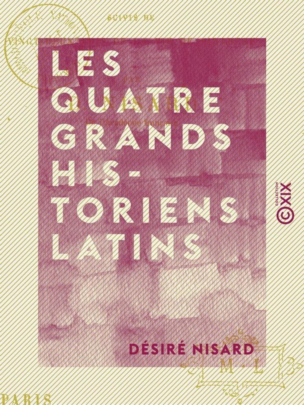 Big bigCover of Les Quatre Grands historiens latins