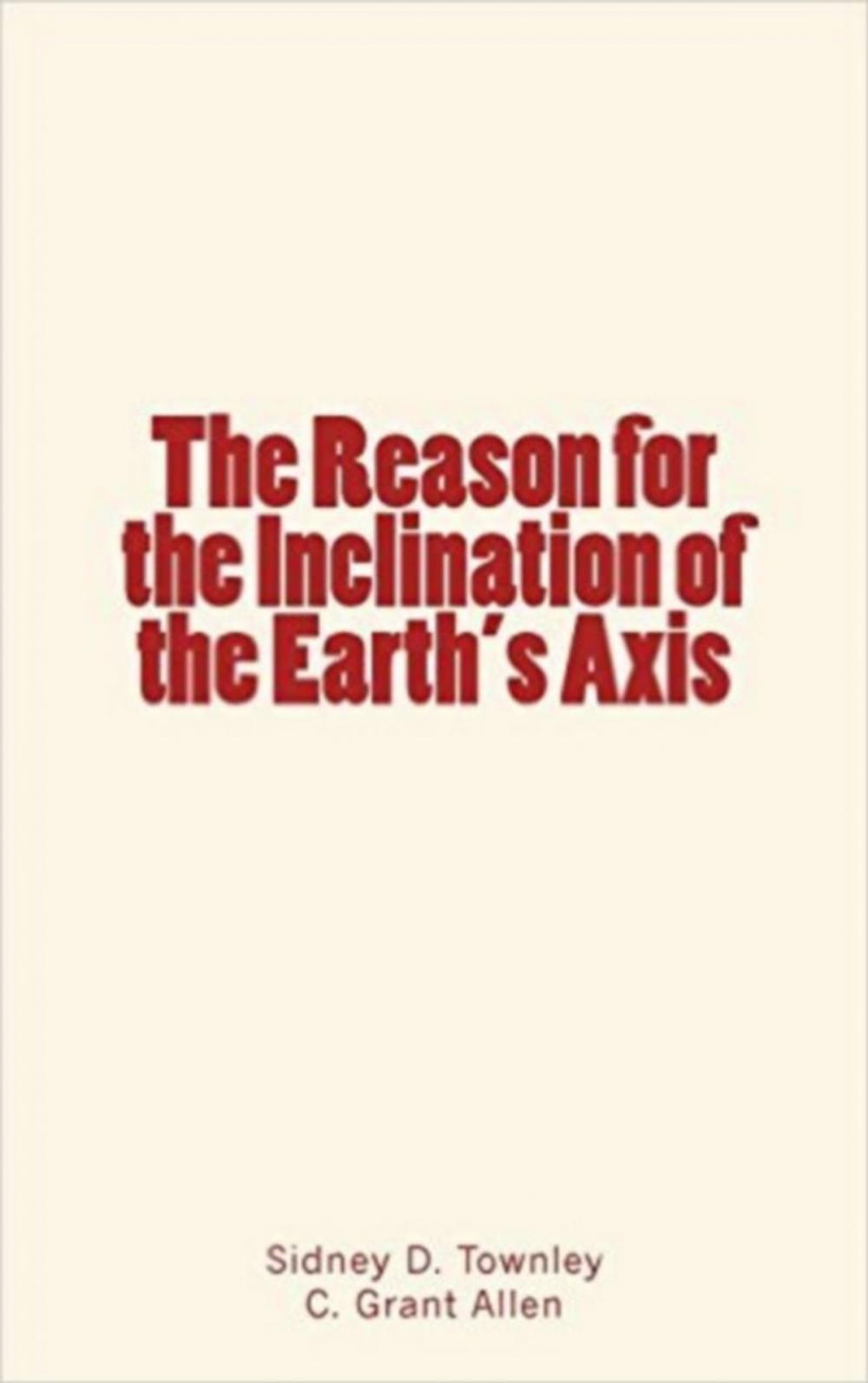 Big bigCover of The Reason for the Inclination of the Earth's Axis