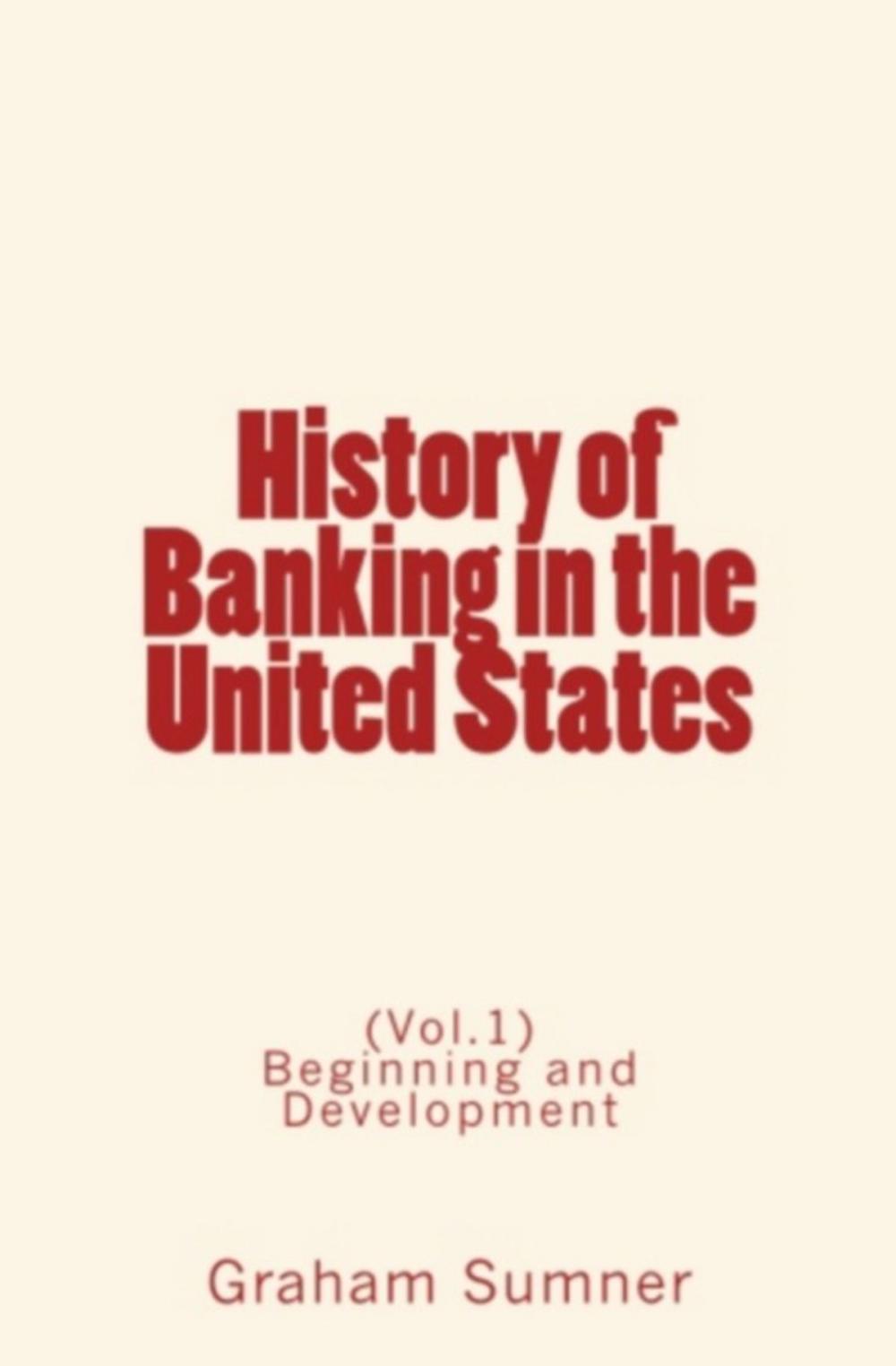 Big bigCover of History of Banking in the United States