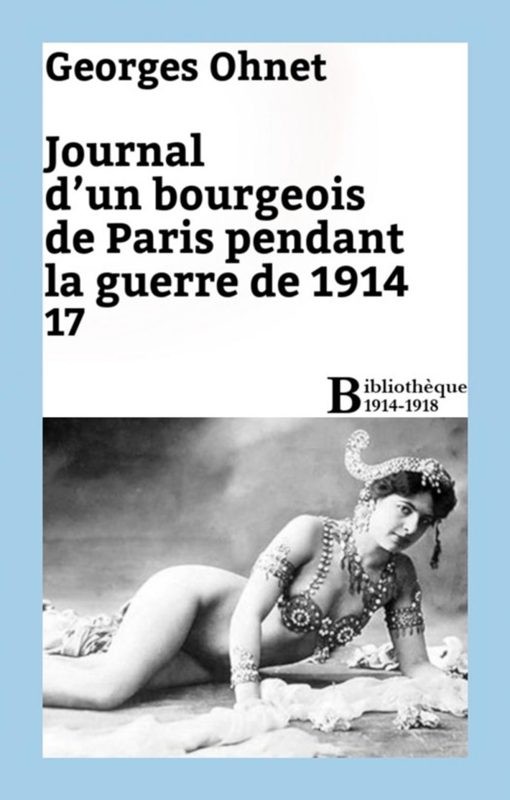 Big bigCover of Journal d'un bourgeois de Paris pendant la guerre de 1914 - 17