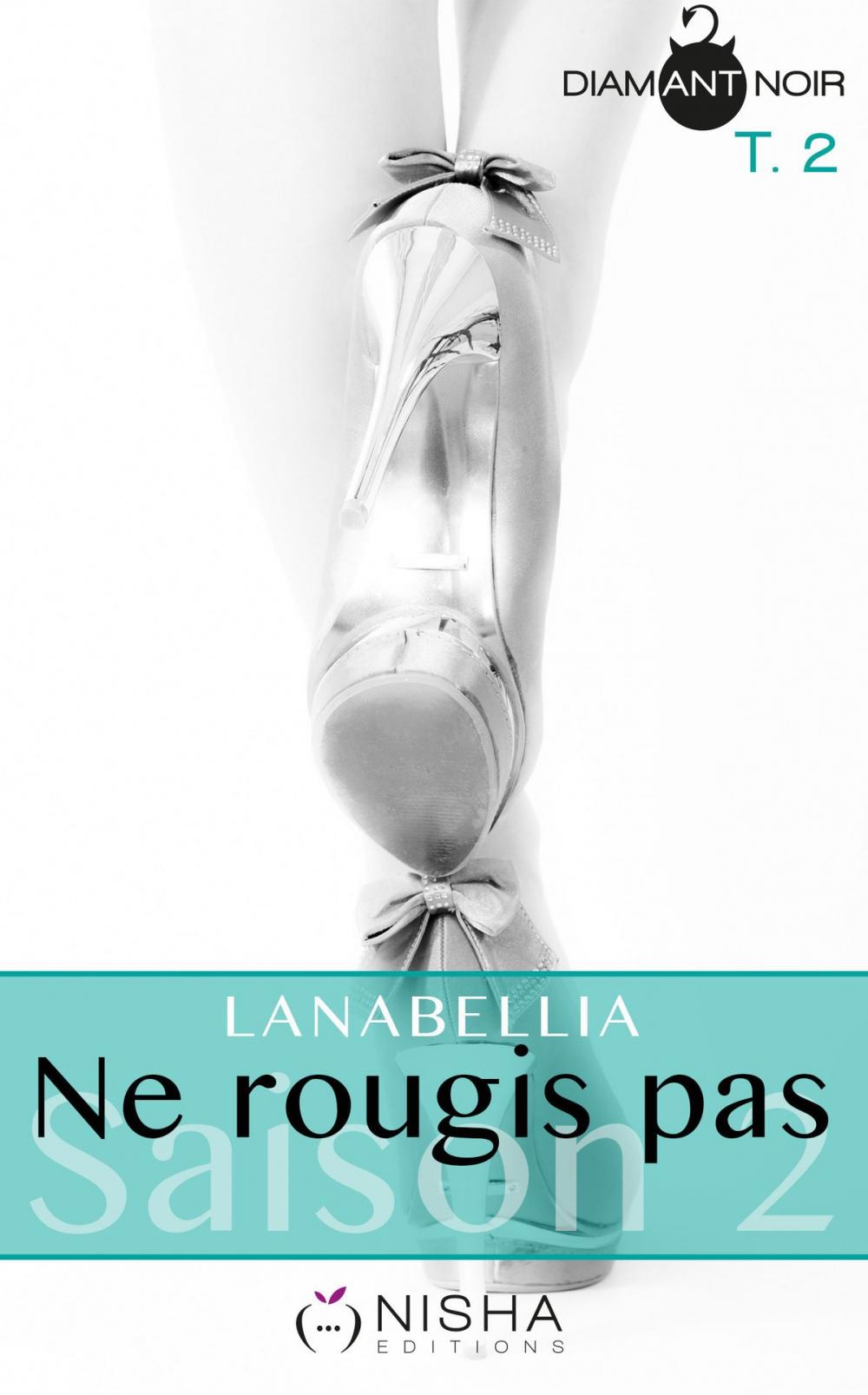 Big bigCover of Ne rougis pas - Saison 2 tome 2