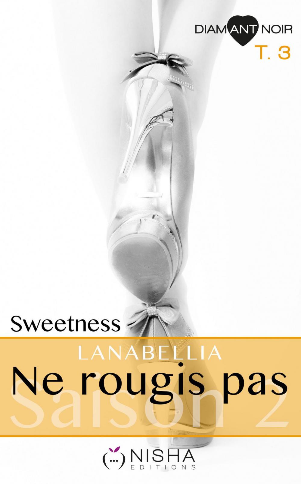 Big bigCover of Ne rougis pas Sweetness - Saison 2 tome 3