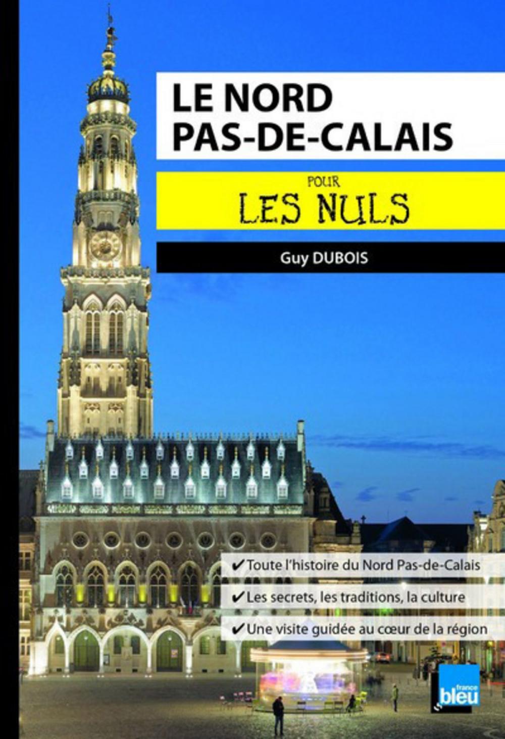 Big bigCover of Le Nord Pas-de-Calais pour les Nuls poche