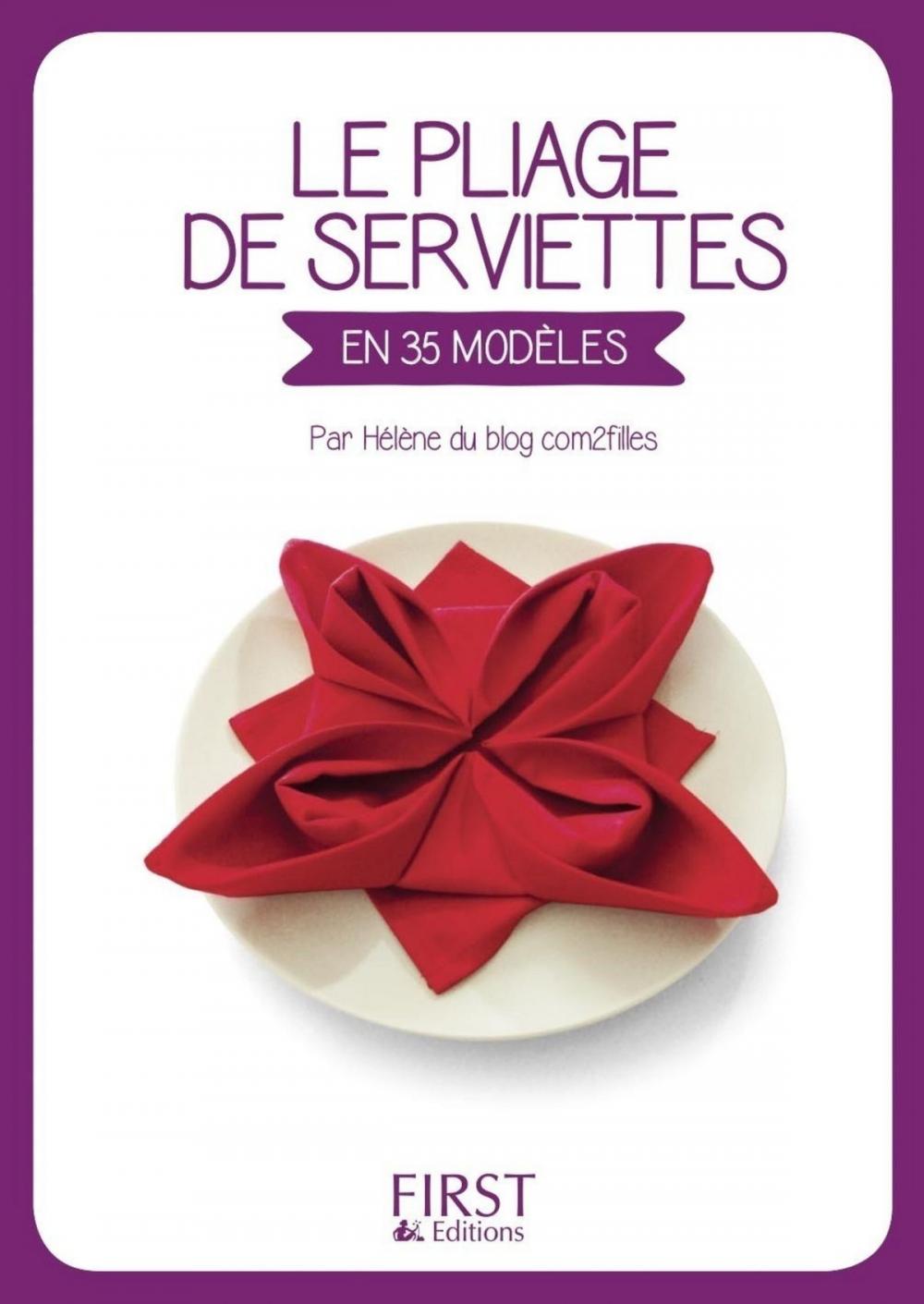 Big bigCover of Petit Livre de - Le Pliage de serviettes