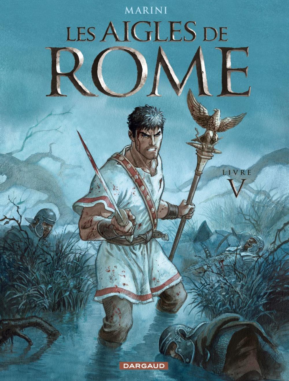 Big bigCover of Les Aigles de Rome - Tome 5 - Livre V