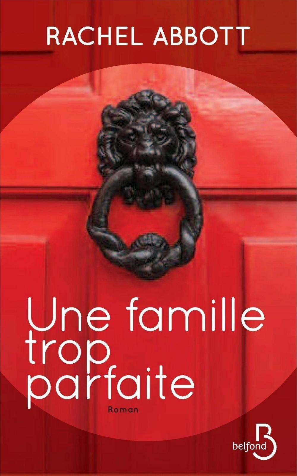 Big bigCover of Une famille trop parfaite