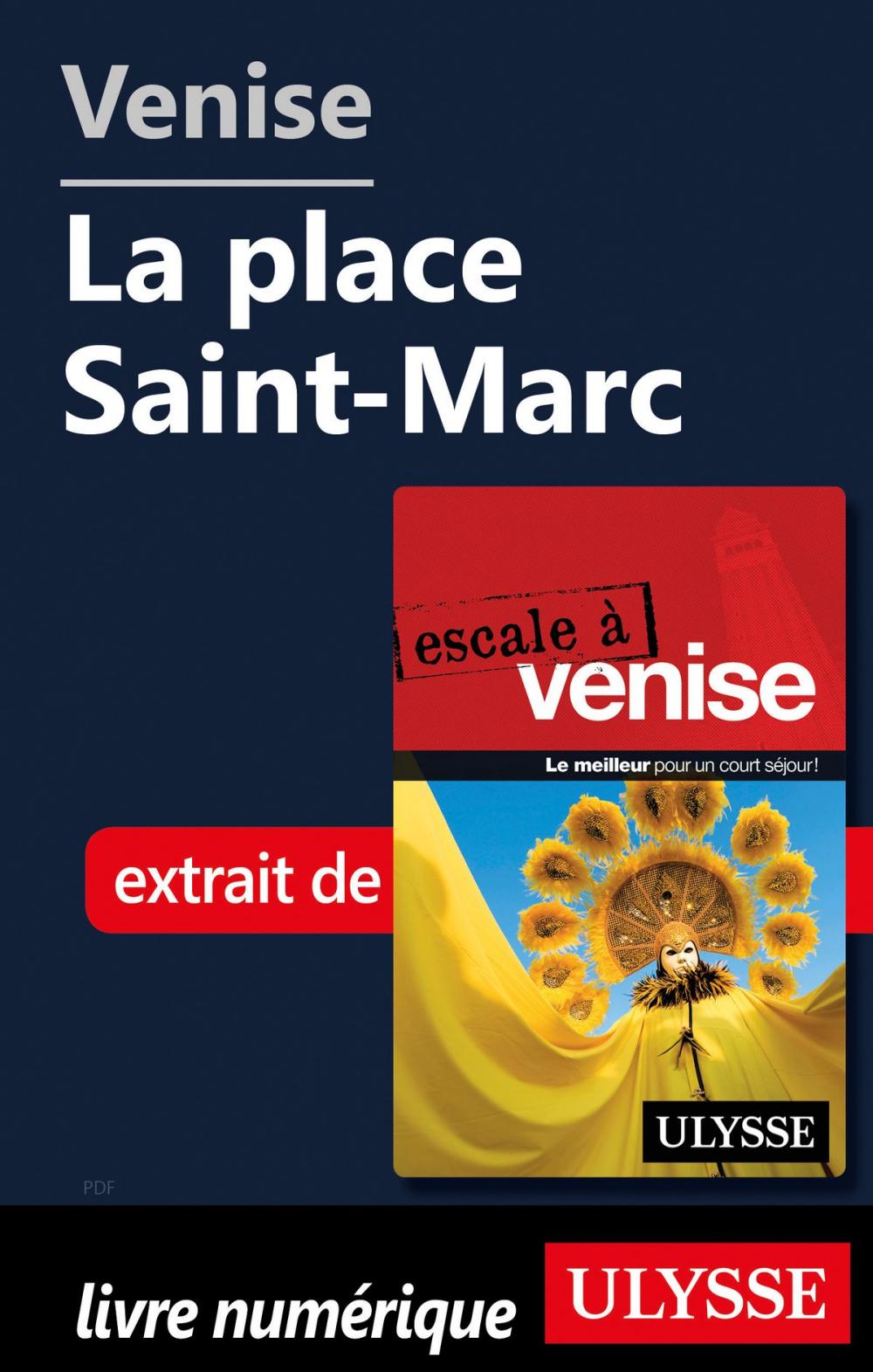 Big bigCover of Venise - La place Saint-Marc