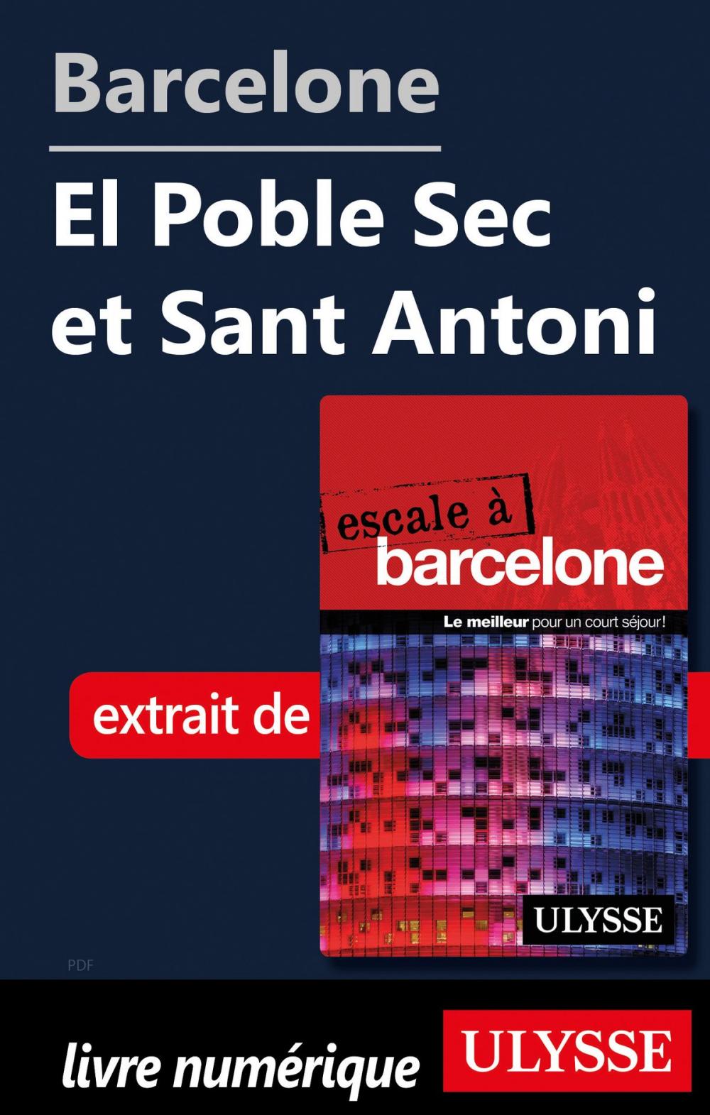 Big bigCover of Barcelone - El Poble Sec et Sant Antoni