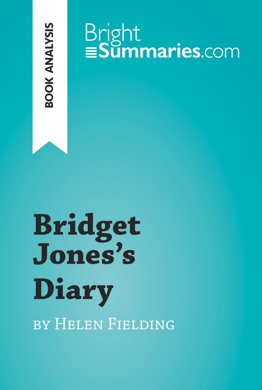 Big bigCover of Bridget Jones's Diary by Helen Fielding (Book Analysis)