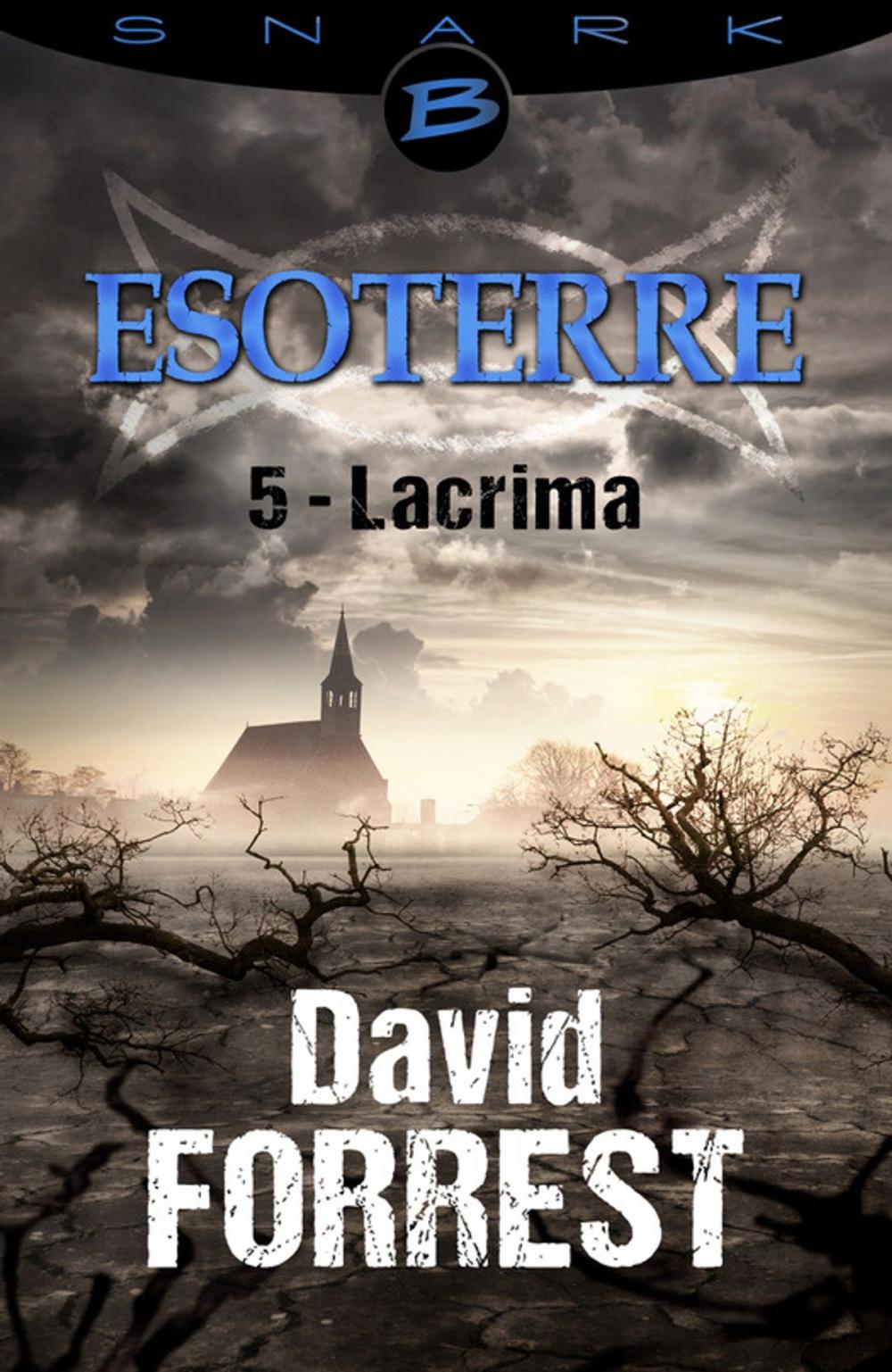 Big bigCover of Lacrima - Esoterre - Saison 1 - Épisode 5