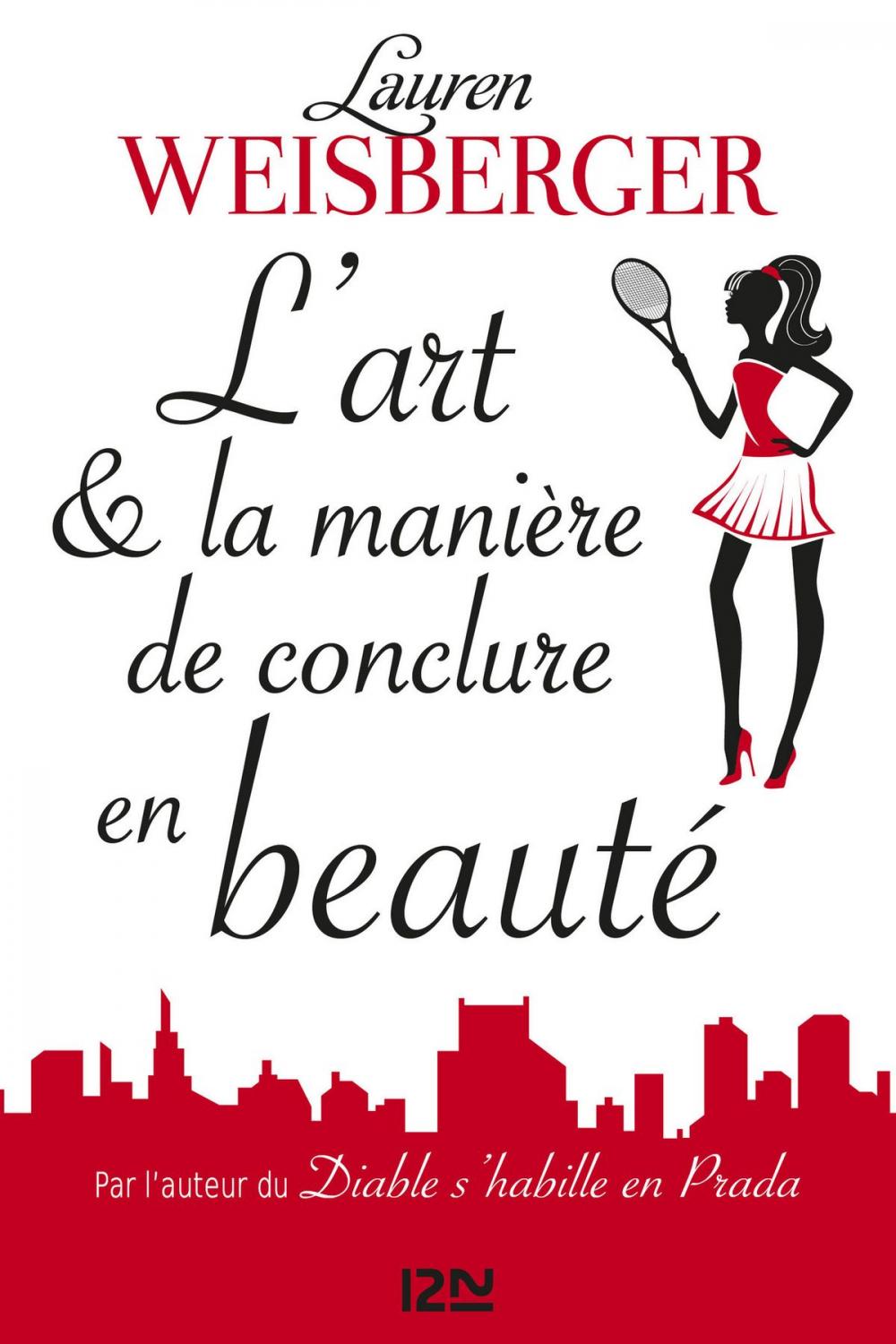 Big bigCover of L'Art et la manière de conclure en beauté