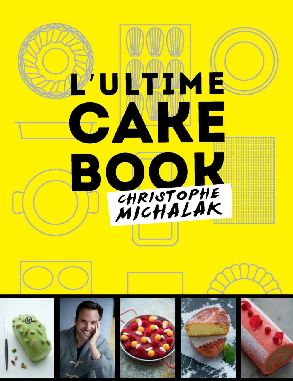 Big bigCover of L'Ultime cake book