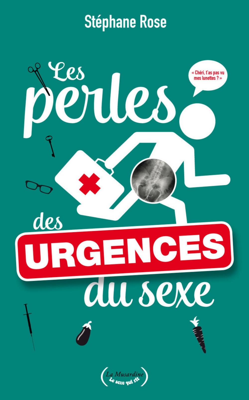 Big bigCover of Les perles des urgences du sexe