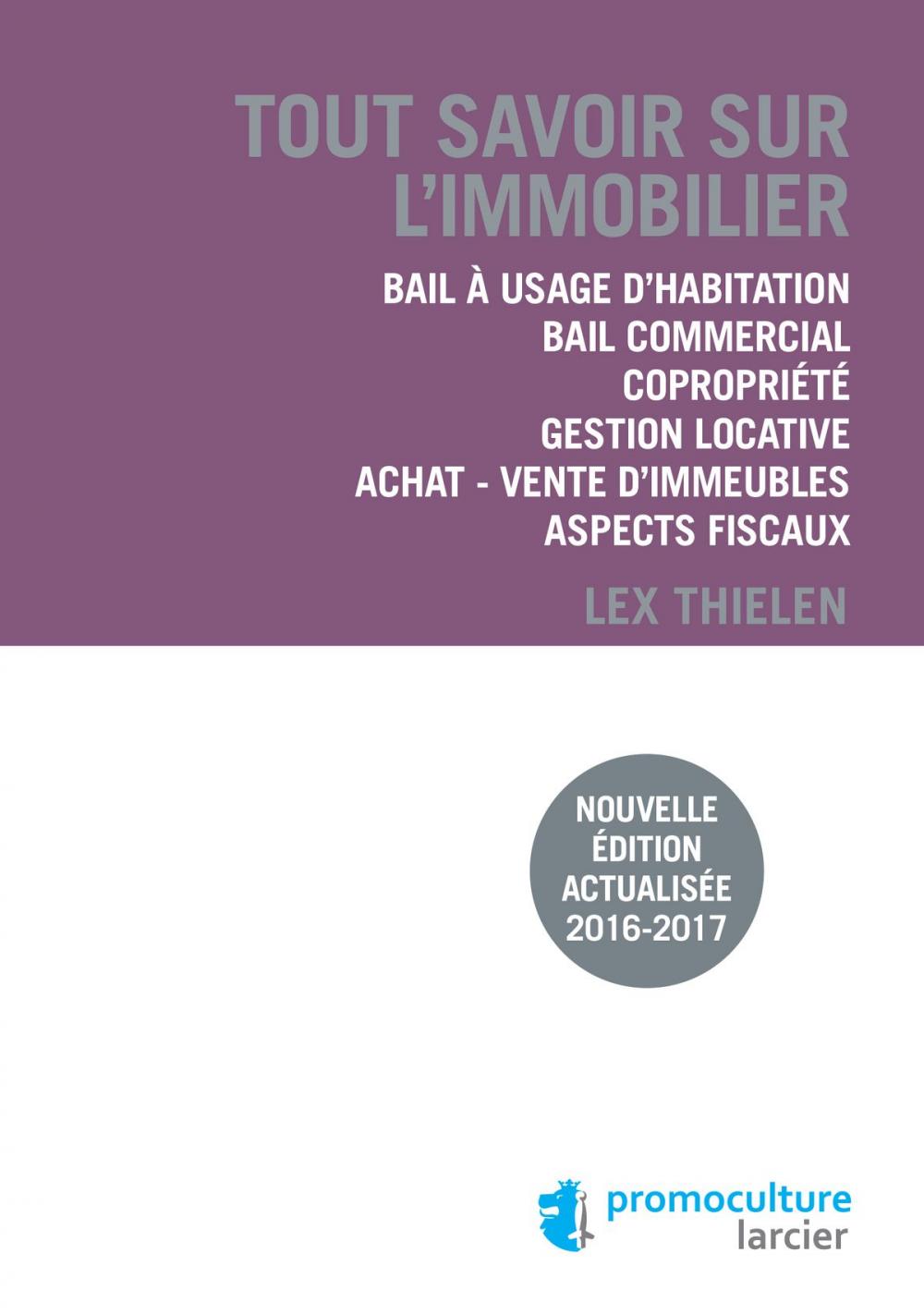 Big bigCover of Tout savoir sur l'immobilier