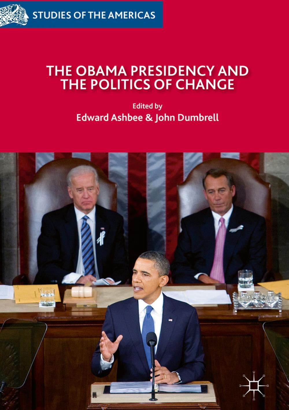 Big bigCover of The Obama Presidency and the Politics of Change