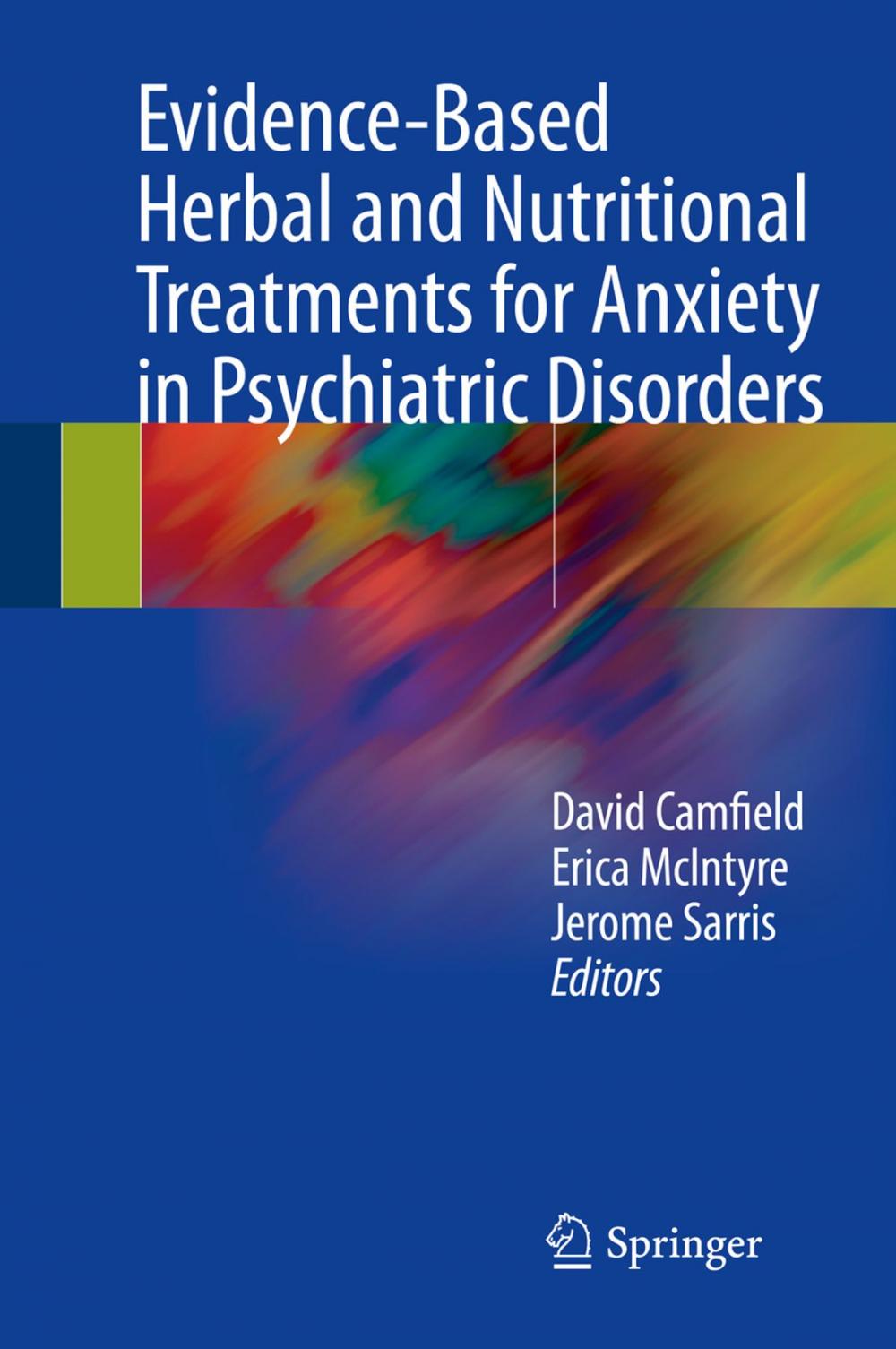 Big bigCover of Evidence-Based Herbal and Nutritional Treatments for Anxiety in Psychiatric Disorders