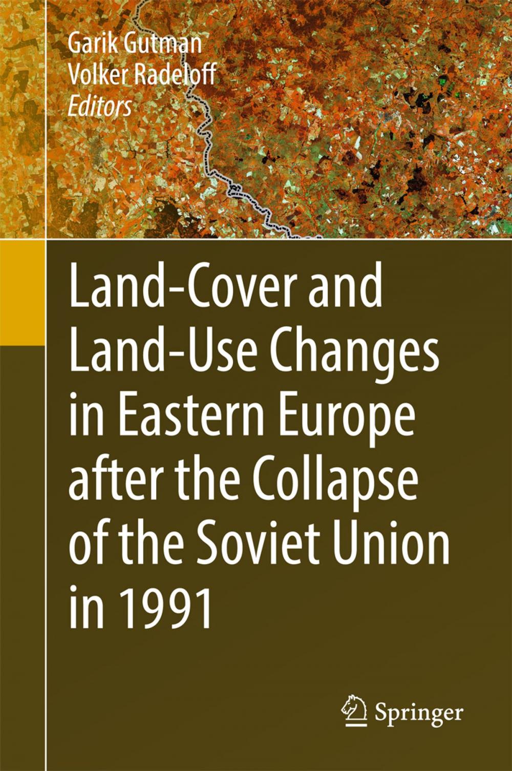 Big bigCover of Land-Cover and Land-Use Changes in Eastern Europe after the Collapse of the Soviet Union in 1991