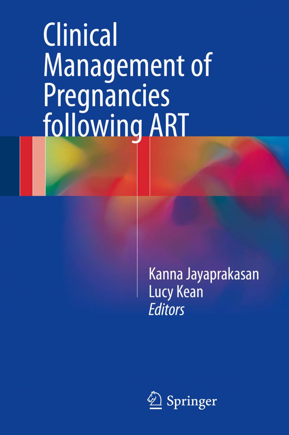 Big bigCover of Clinical Management of Pregnancies following ART