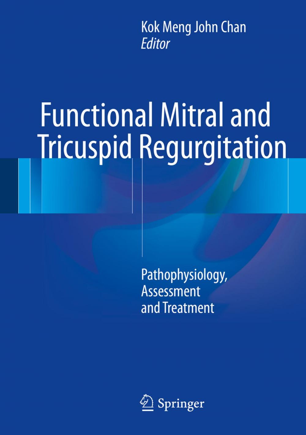 Big bigCover of Functional Mitral and Tricuspid Regurgitation