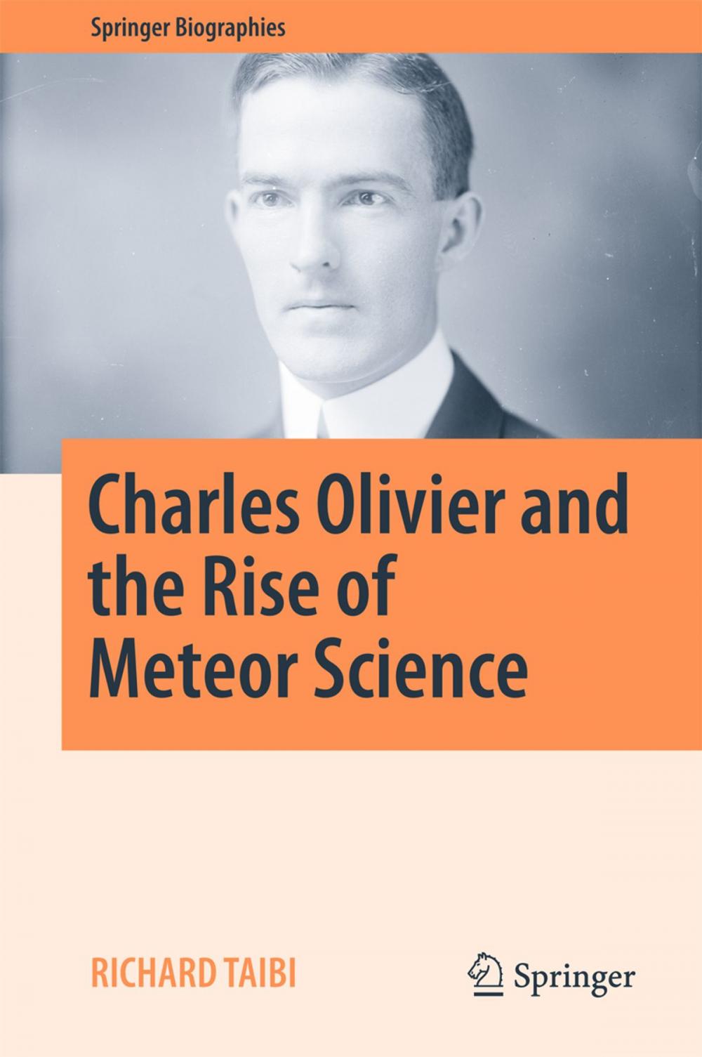 Big bigCover of Charles Olivier and the Rise of Meteor Science